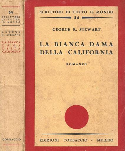 La bianca dama della California - George R. Stewart - copertina