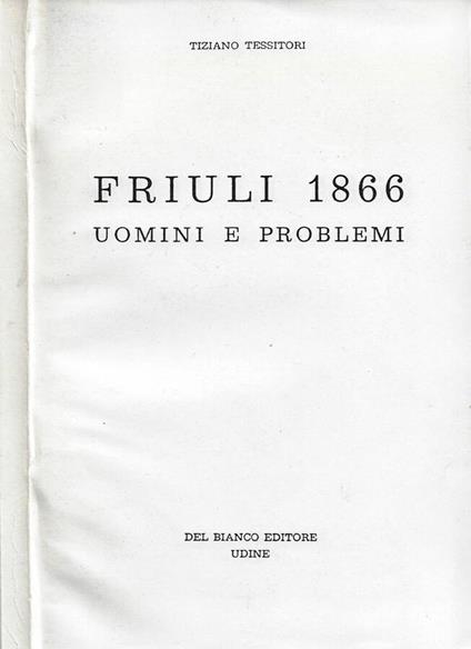 Friuli 1866 - Tiziano Tessitori - copertina