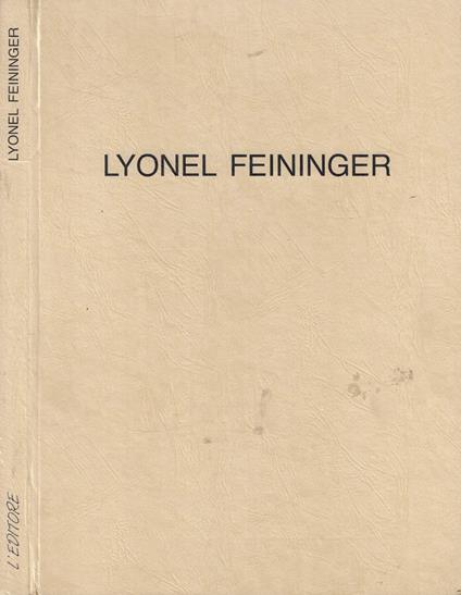 Lyonel Feininger - Felicitas Tobien - copertina