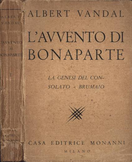 L' avvento di Bonaparte Parte I - Albert Vandal - copertina