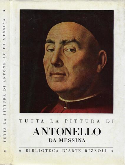 Tutta la pittura di Antonello da Messina - Giorgio Vigni - copertina