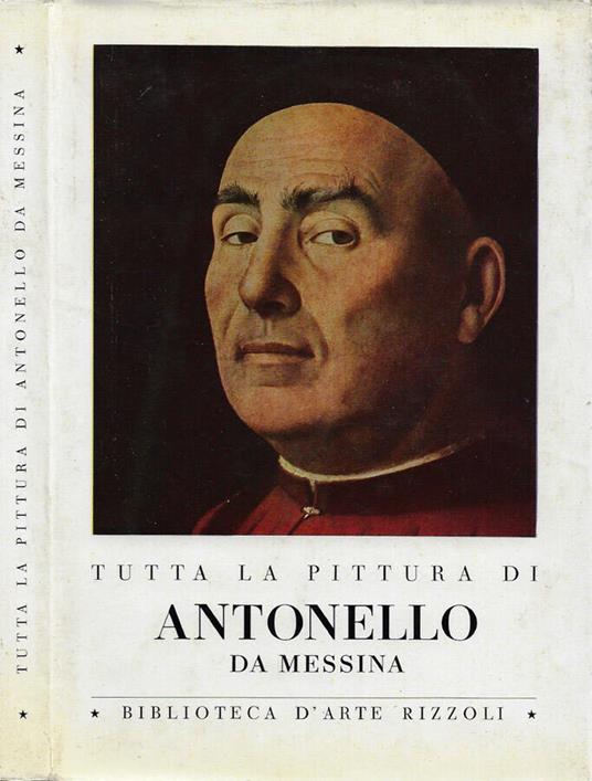 Tutta la pittura di Antonello da Messina - Giorgio Vigni - copertina