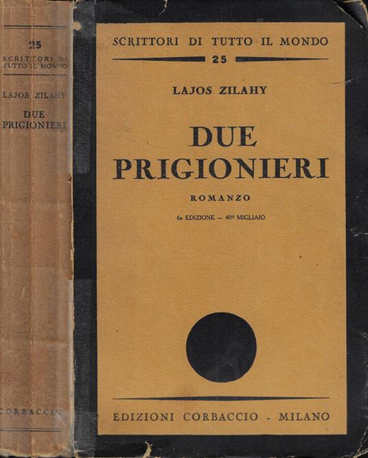 Due prigionieri - Lajos Zilahy - copertina