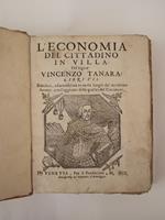 L’economia del Cittadino in Villa… Libri VII. Riveduta, ed accresciuta in molti luoghi dal medesimo Auttore, con l’aggiunta delle qualità del Cacciatore