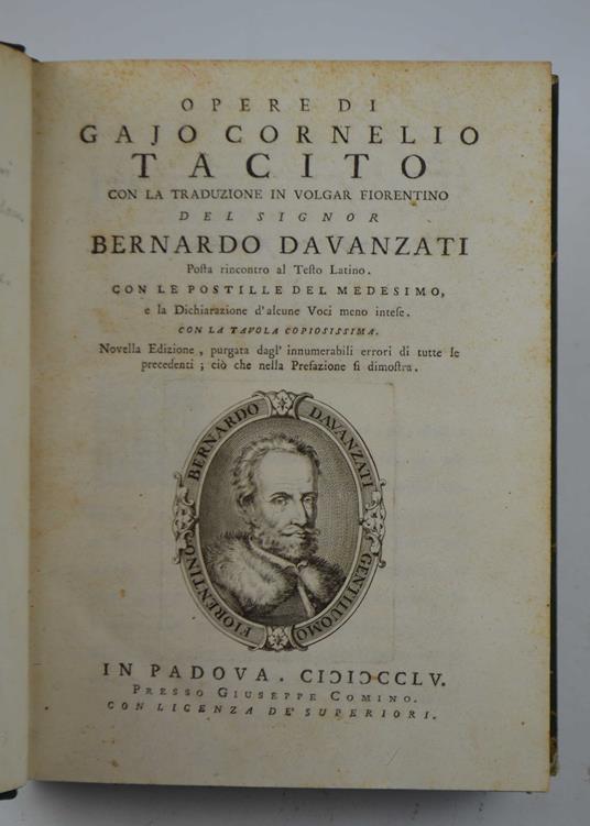 Opere... con la traduzione in volgar fiorentino del signor Bernardo Davanzati posta rincontro al testo latino. Con le postille del medesimo, e la dichiarazione d'alcune voci meno intese. Con la tavola - copertina