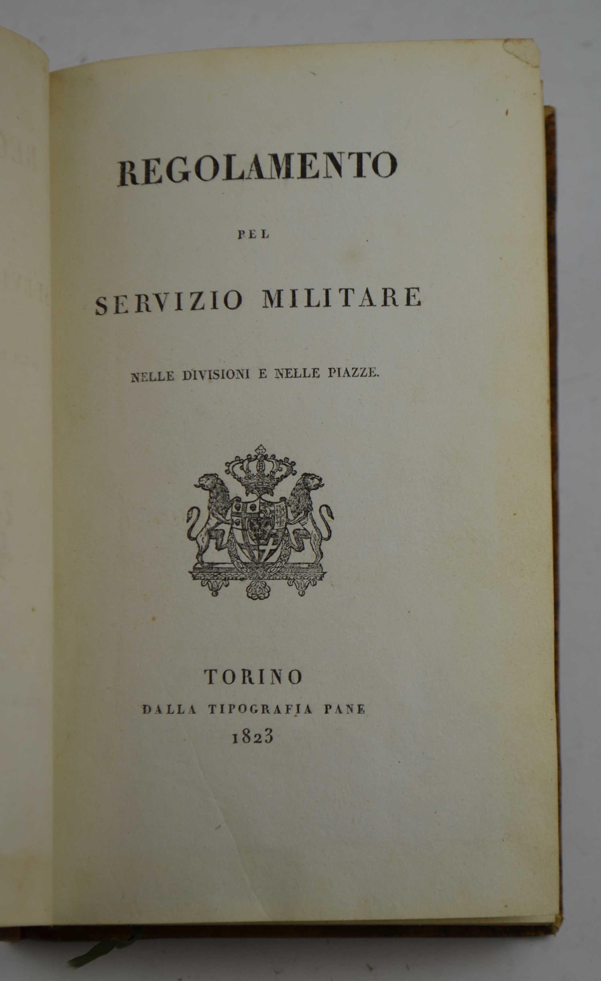 Regolamento pel servizio militare nelle divisioni e nelle piazze