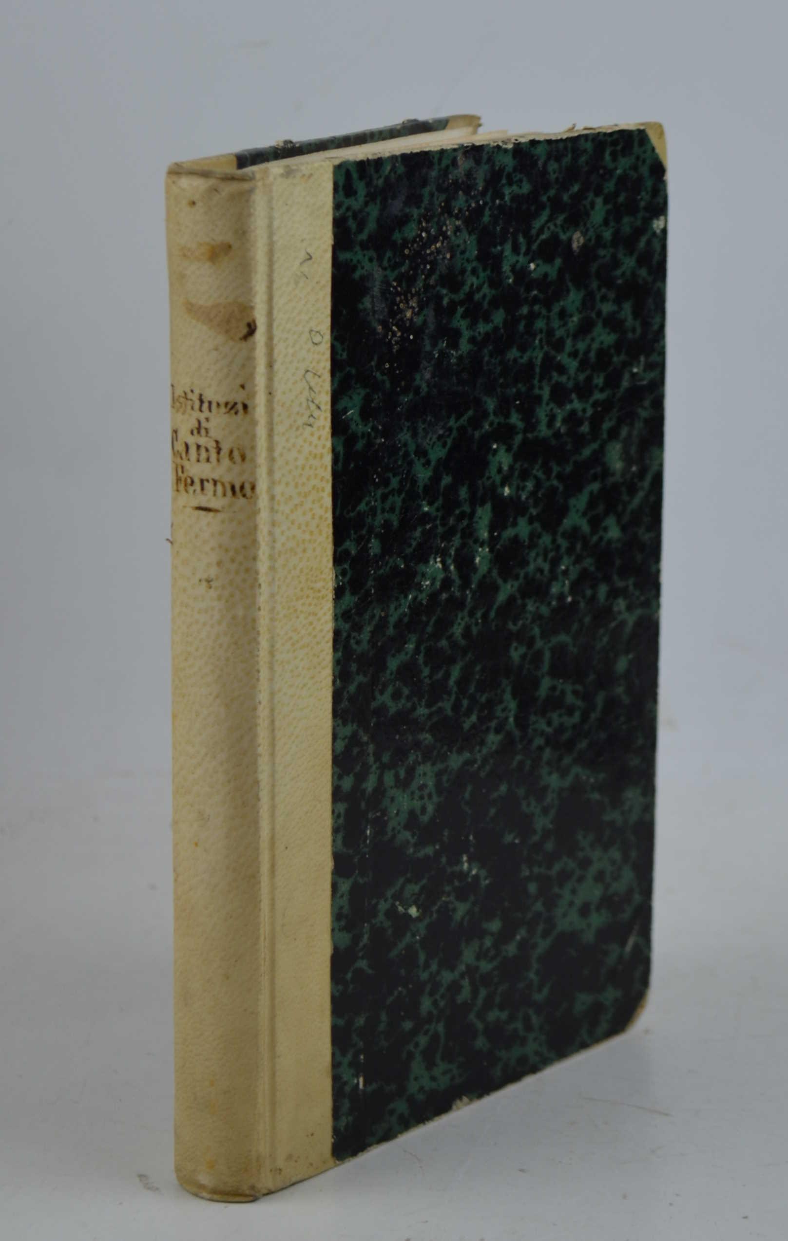 Istituzioni di Canto Fermo composte per uso degli ecclesiastici secondo lo stile del moderno sistema e la pratica della Chiesa Romana da un Sacerdote della Congregazione della missione dedicate al Rev