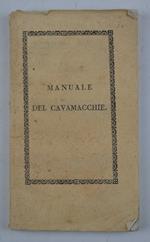 Manuale dell'arte del cavamacchie…