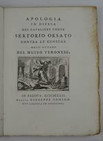 Apologia in difesa de Cavaliere Conte Sertorio Orsato contra le Censure dell'Autore del Museo Veronese