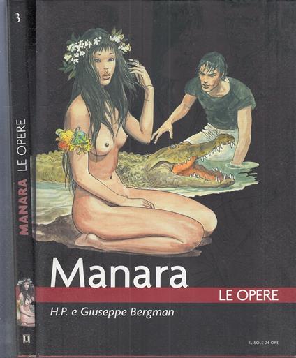 Le Opere N.3 H.P. E Giuseppe Bergman - Milo Manara - copertina