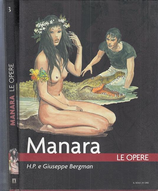 Le Opere N.3 H.P. E Giuseppe Bergman - Milo Manara - copertina