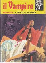 Il Vampiro Presenta N.1 Anno Iv Bruto Istanbul