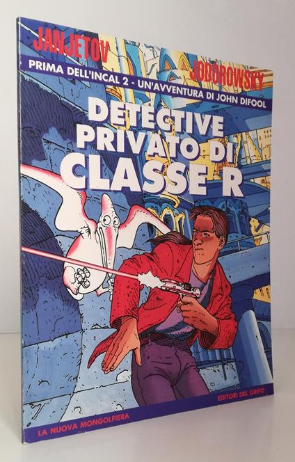 Prima Dell'incal 2 John Difool Detective Privato Classe R - copertina