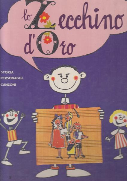 Lo Zecchino D'oro Storia Personaggi Canzoni - Fernando Rossi - copertina