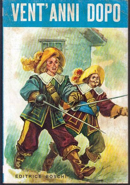 Vent'anni Dopo - Alexandre Dumas - copertina