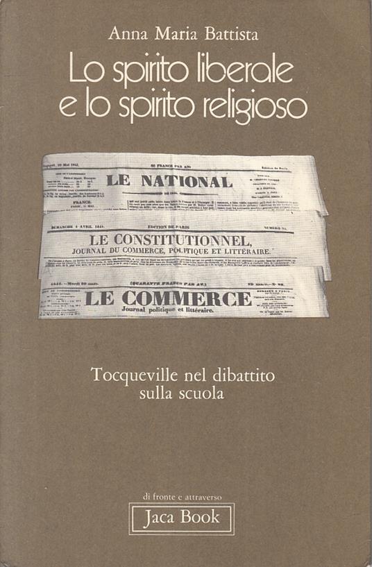 Lo Spirito Liberale E Religioso Tocqueville - Anna M. Battista - copertina