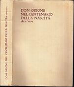 Don Orione Nel Centenario Della Nascita 1872/1972- Provvidenza- 1972- Xfs21