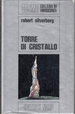 Torre Di Cristallo- Robert Silverberg- Nord- Cosmo Fantascienza 25