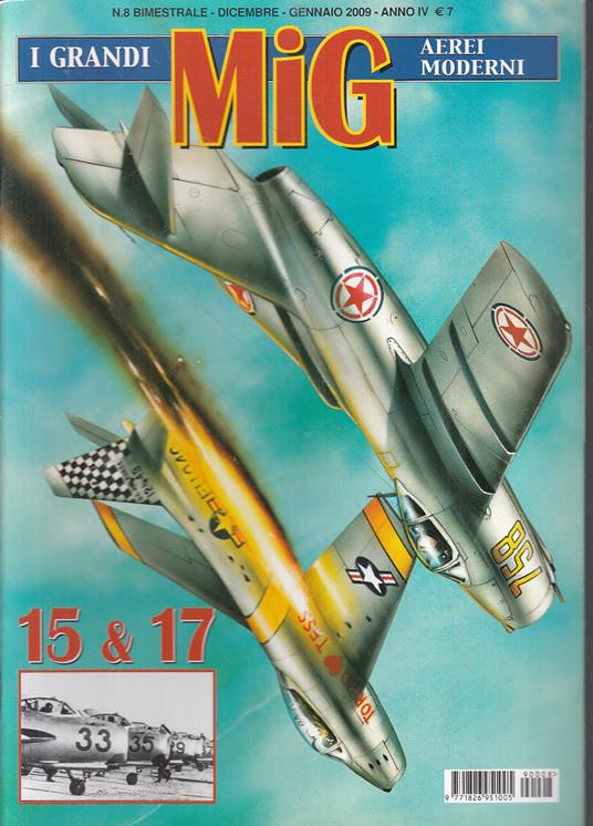 I Grandi Aerei Moderni N.8 Mig 15 & 17 - copertina