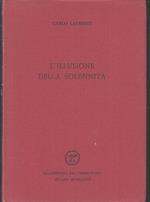 L' Illusione Della Solennità- Laurenzi- Pesce D'oro Scheiwiller 1976- B- Xfs