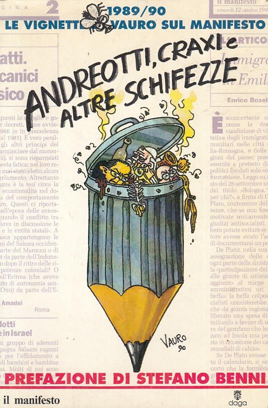 Andreotti Craxi E Altre Schifezze - - Vauro Senesi - copertina