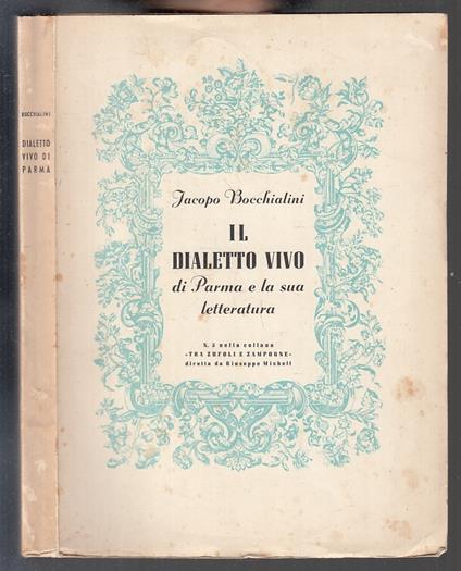 Il Dialetto Vivo Di Parma - Jacopo Bocchialini - copertina