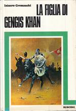 La Figlia Di Gengis Khan