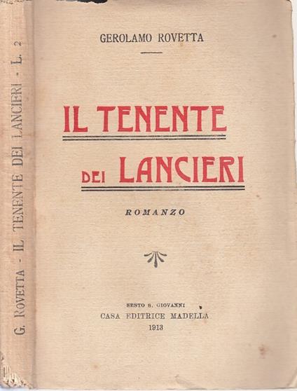 Il Tenente Dei Lancieri - - Gerolamo Rovetta - copertina