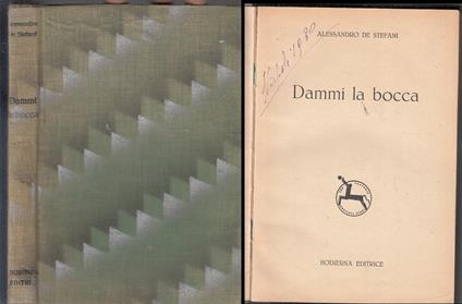 Dammi La Bocca - Alessandro De Stefani - copertina