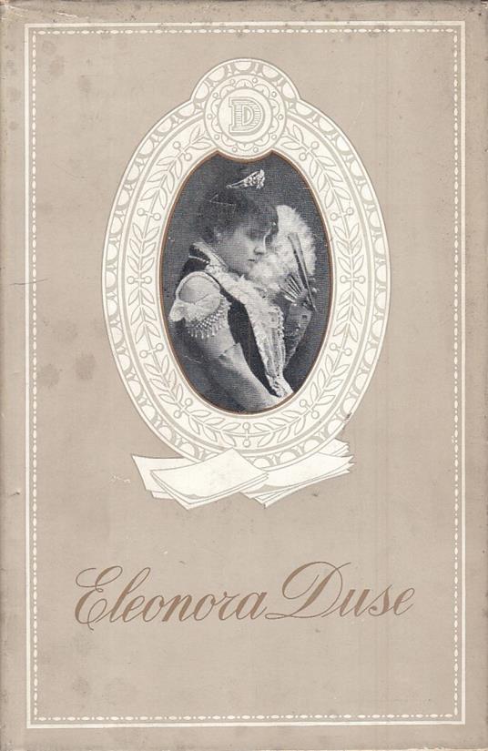 Eleonora Duse - - Leonardo Vergani - copertina