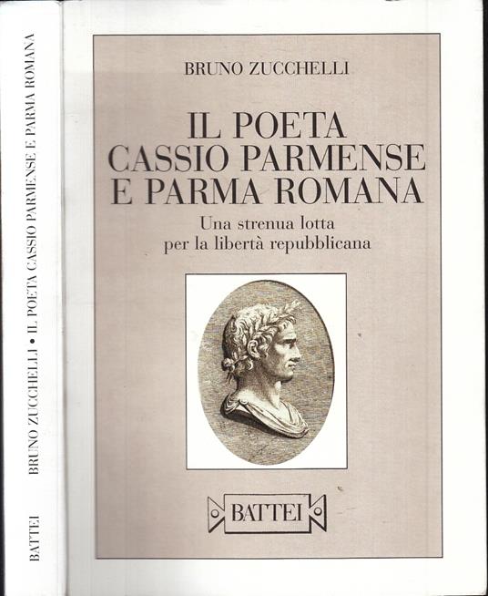 Il Poeta Cassio Parmense E Parma Romana - copertina
