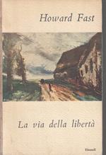 La Via Della Libertà