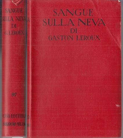 Sangue Sulla Neva - Gaston Leroux - copertina