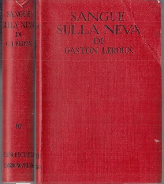Sangue Sulla Neva - Gaston Leroux - copertina