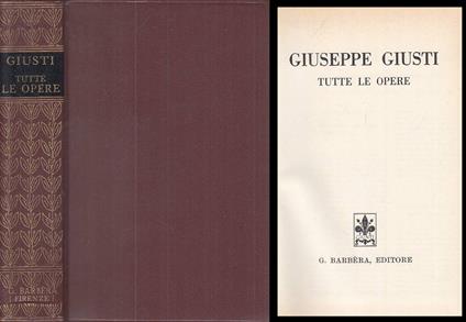 Tutte Le Opere - - Giuseppe Giusti - copertina