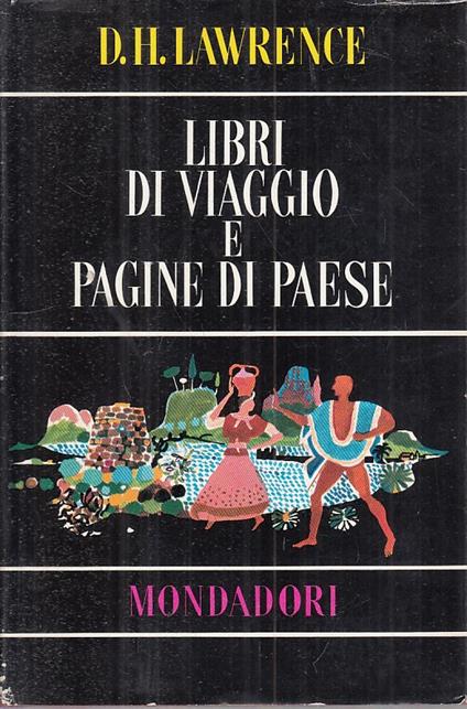 Libri Di Viaggio E Pagine Di Paese- Lawrence- Mondadori - David Herbert Lawrence - copertina