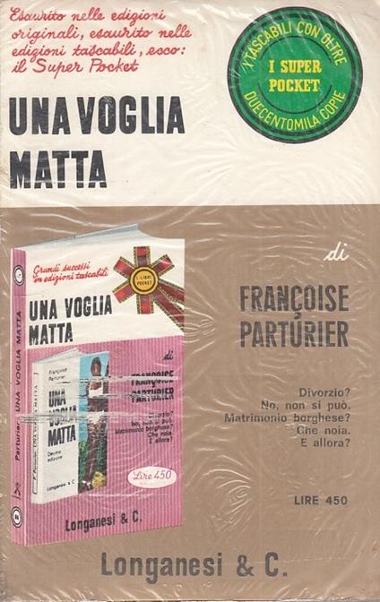Una Voglia Matta Sigillato - Françoise Parturier - copertina