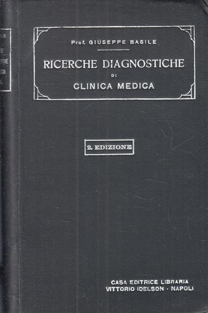 Ricerche Diagnostiche Di Clinica Medica - Giuseppe Basile - copertina