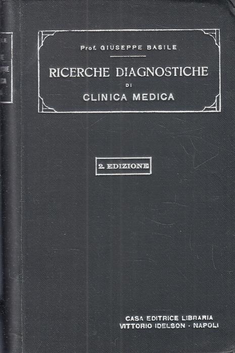 Ricerche Diagnostiche Di Clinica Medica - Giuseppe Basile - copertina