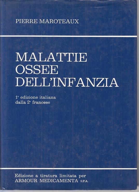 Malattie Ossee Dell'infanzia- Maroteaux- Armour Medicamenta- 1983- Cs-Yfs369 - copertina