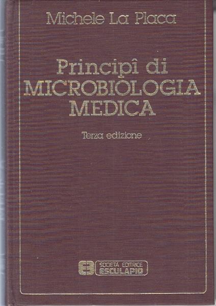 Principi Di Microbiologia Medica - Michele La Placa - copertina