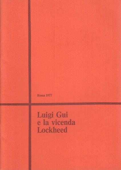 Luigi Gui E La Vicenda Lockheed - copertina