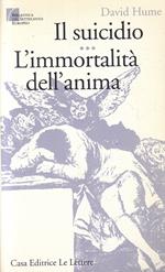 Il Suicidio L'immortalità Dell'anima- David Hume- Le Lettere- 1992-B-Zfs642