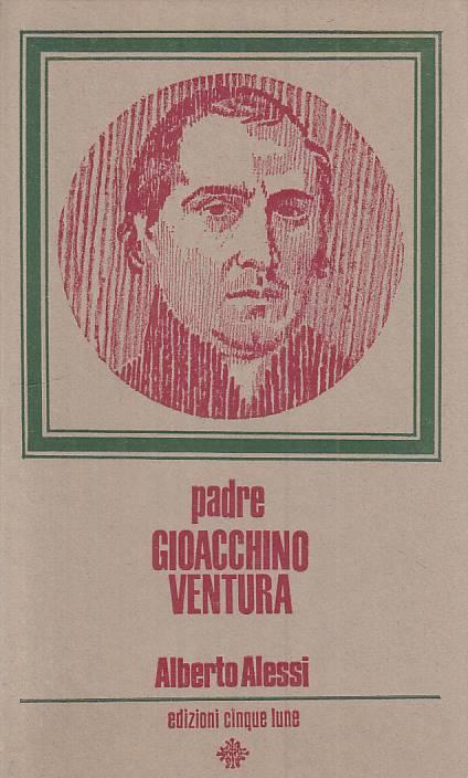 Padre Gioacchino Ventura - Alberto Alessi - copertina