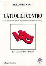 Cattolici Contro Dissenso