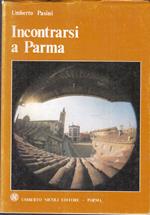 Incontrarsi A Parma