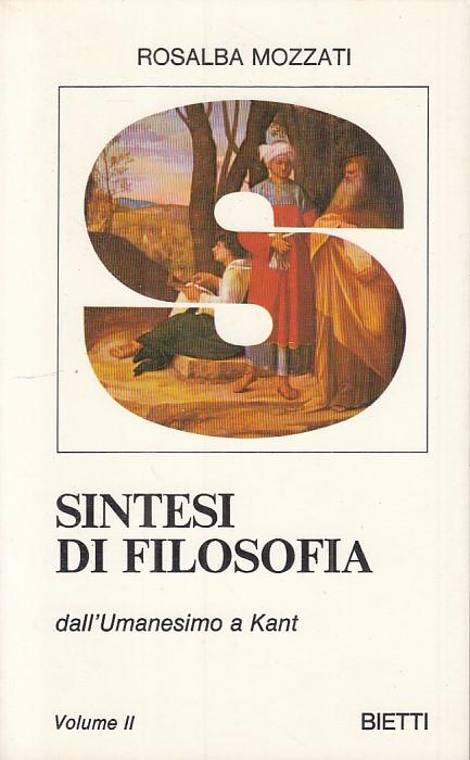 Sintesi Di Filosofia Umanesimo A Kant Vol.2 - copertina