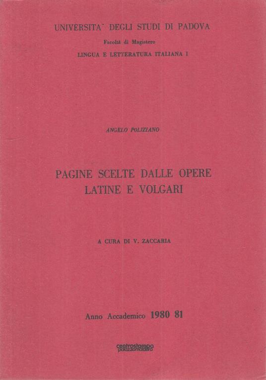 Pagine Scelte Opere Latine E Volgari- Poliziano- Padova - Angelo Poliziano - copertina
