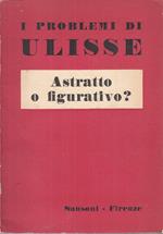 Ulisse N.33 Astratto O Figurativo?