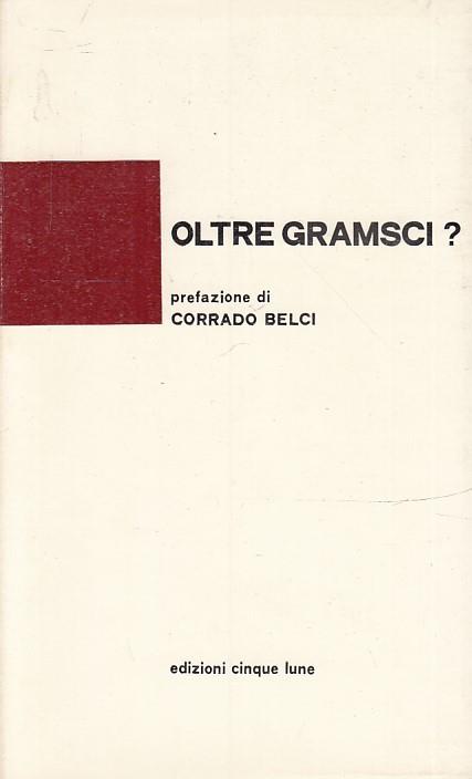 Oltre Gramsci? - copertina